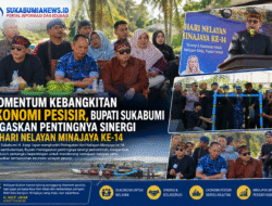 Momentum Kebangkitan Ekonomi Pesisir, Bupati Sukabumi Tegaskan Pentingnya Sinergi di Hari Nelayan Minajaya ke-14