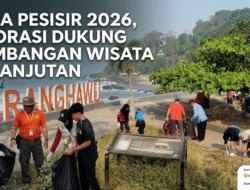 Sinergi Lintas Sektor di Pantai Karanghawu: Gembira Pesisir 2026 Dorong Wisata Berkelanjutan yang Bersih dan Berdaya Saing