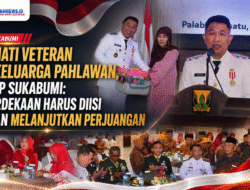 Hormati Veteran dan Keluarga Pahlawan, Wabup Sukabumi : Kemerdekaan Harus Diisi Dengan Melanjutkan Perjuangan
