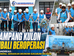 GI Jampang Kulon Kembali Beroperasi, Wabup Andreas: Perkuat Energi, Gerakkan Ekonomi Sukabumi Selatan