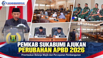 Pemkab Sukabumi Ajukan Perubahan APBD 2026, Prioritaskan Belanja Wajib dan Percepatan Pembangunan