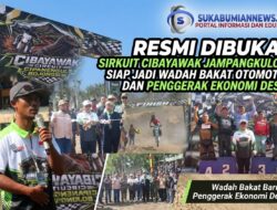 Resmi Dibuka! Sirkuit Cibayawak Jampangkulon Siap Jadi Wadah Bakat Otomotif dan Penggerak Ekonomi Desa