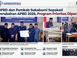 RD dan Pemkab Sukabumi Sepakati Perubahan APBD 2026, Program Prioritas Dipacu