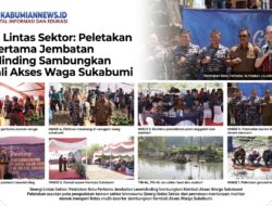Sinergi Lintas Sektor: Peletakan Batu Pertama Jembatan Leuwidinding Sambungkan Kembali Akses Warga Sukabumi