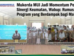 Mukerda MUI Jadi Momentum Perkuat Sinergi Keumatan, Wabup: Rumuskan Program yang Berdampak bagi Masyarakat