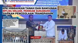 KPK Hibahkan Tanah dan Bangunan Rp1,94 Miliar, Pemkab Sukabumi Siapkan Pengelolaan Transparan