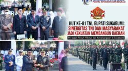 HUT Ke-81 TNI, Bupati Sukabumi: Sinergitas TNI dan Masyarakat Jadi Kekuatan Membangun Daerah